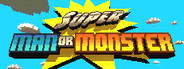 Super Man Or Monster