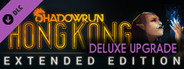 Shadowrun: Hong Kong Deluxe Upgrade DLC
