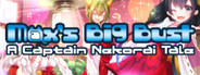Max's Big Bust - A Captain Nekorai Tale
