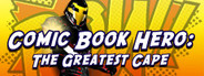 Comic Book Hero: The Greatest Cape