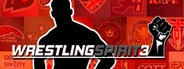 Wrestling Spirit 3