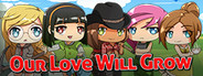 Our Love Will Grow