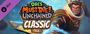 Orcs Must Die! Unchained - Classic Pack