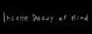 Insane Decay of Mind: The Labyrinth