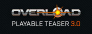 Overload Playable Teaser
