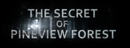 The Secret of Pineview Forest