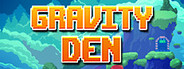 Gravity Den
