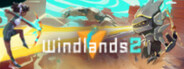 Windlands 2