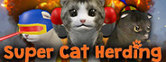 Super Cat Herding: Totally Awesome Edition