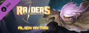 Raiders of the Broken Planet - Alien Myths Campaign DLC