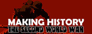 Making History: The Second World War