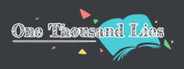 One Thousand Lies