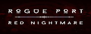 Rogue Port - Red Nightmare
