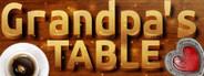 Grandpa's Table