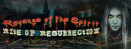 Revenge of the Spirit: Rite of Resurrection