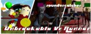 Unbreakable Vr Runner