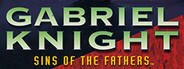 Gabriel Knight: Sins of the Fathers