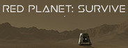 Red Planet: Survive