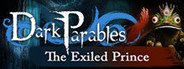 Dark Parables: The Exiled Prince Collector's Edition