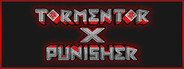 Tormentor❌Punisher