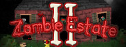 Zombie Estate 2