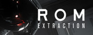 ROM: Extraction