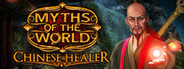 Myths of the World: Chinese Healer Collector's Edition