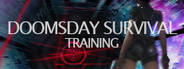 Doomsday Survival:Training