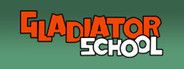 Gladiator School