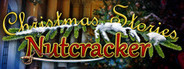 Christmas Stories: Nutcracker Collector's Edition