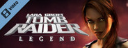 Tomb Raider Legend Trailer