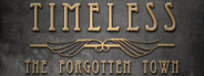 Timeless: The Forgotten Town Collector's Edition
