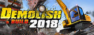 Demolish & Build 2018