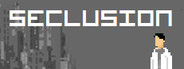 SECLUSION