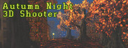 Autumn Night 3D Shooter