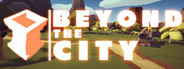 Beyond The City VR