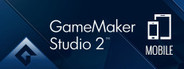 GameMaker Studio 2 Mobile