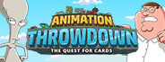 Animation Throwdown: The Quest for Cards