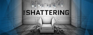 The Shattering
