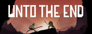 Unto The End