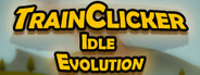 TrainClicker Idle Evolution