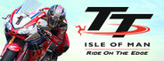 TT Isle of Man: Ride on the Edge