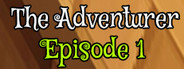 The Adventurer - Episode 1: Beginning of the End