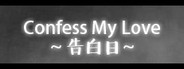 Confess My Love