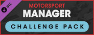 Motorsport Manager - Challenge Pack
