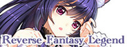 逆袭幻想传Reverse Fantasy Legend