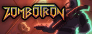 Zombotron