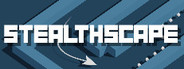 Stealthscape