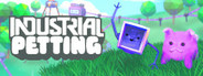 Industrial Petting