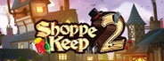 Shoppe Keep 2